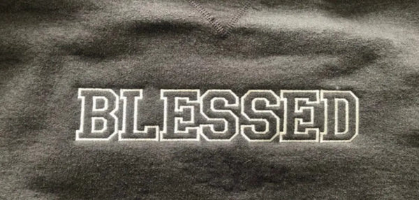 Blessed Unisex Simple Christian Crew Sweatshirt Memes Custom Stitches