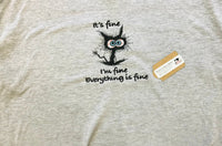 Everything is Fine Cat Funny Adult Casual Weekend Sweatshirt - Memes Custom Stitches LLC