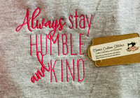 Humble & Kind Casual Unisex Soft Gray Cotton Adult TShirt - Memes Custom Stitches LLC