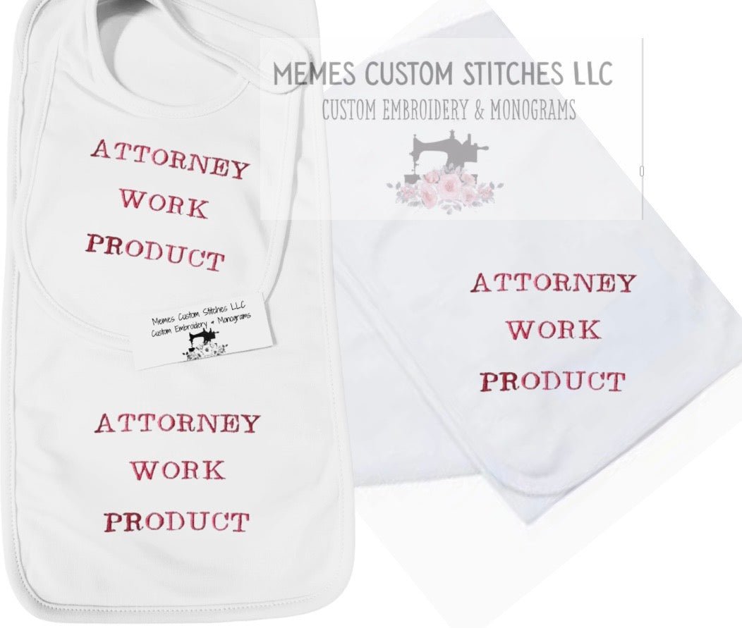Newborn Attorney Embroidered Unisex Bib Burp Cloth Gift Set - Memes Custom Stitches LLC