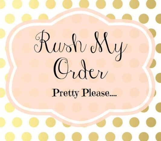 Rush my order - Memes Custom Stitches LLC