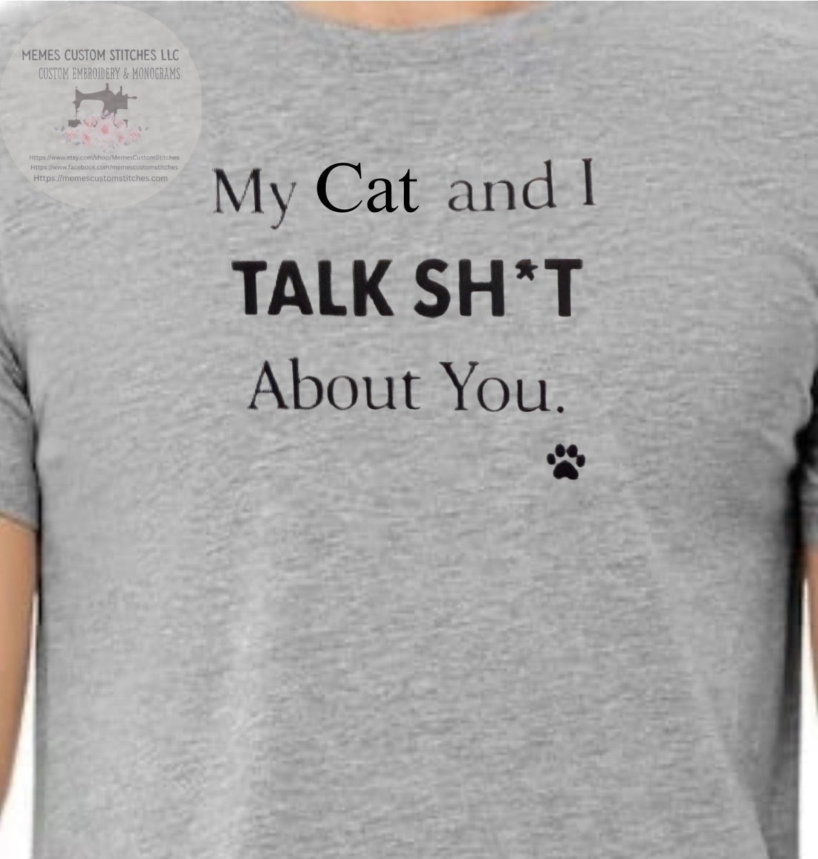 Women’s Cat and I Custom Embroidered TShirt - Memes Custom Stitches LLC