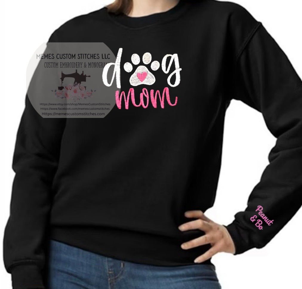 Women’s Personalized Dog Mom Embroidered Sweatshirt - Memes Custom Stitches LLC