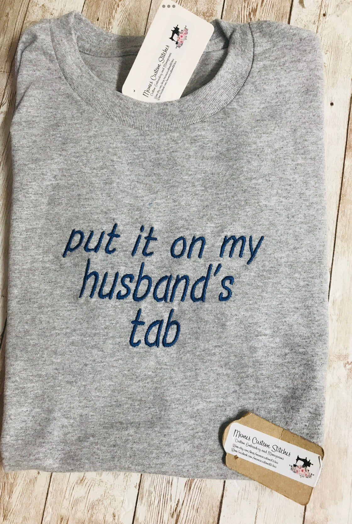 Women’s Put it on husbands tab unisex cotton grey tshirt - Memes Custom Stitches LLC